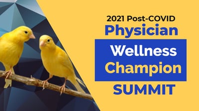 Physician-wellness-champion-summit-2021