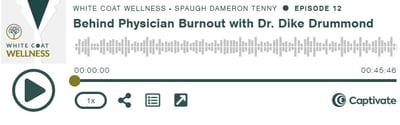 dike-drummond-stop-physician-burnout-tools-coaching