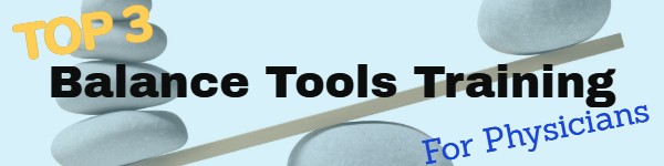 physician-life-balance-tools-training