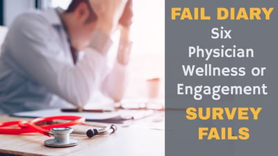 physician-burnout-engagement-survey-fail-diary