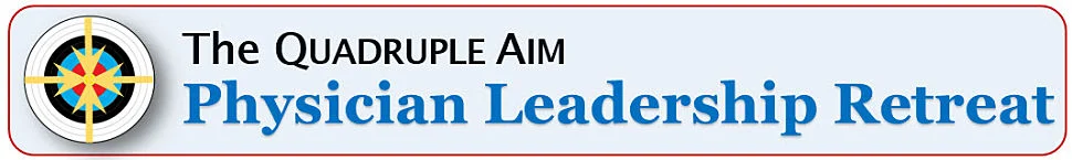 Quadruple-Aim-physician-leadership-retreat-3_opt-970W
